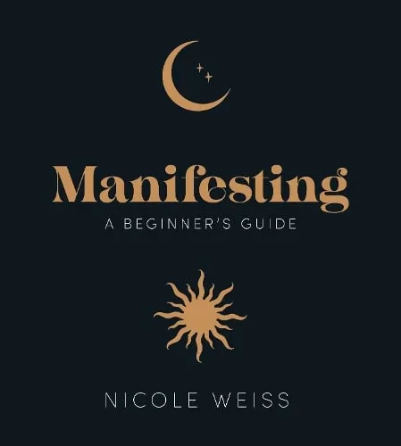 Nicole Weiss Manifesting