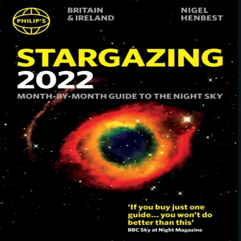 Nigel Henbest Philip's Stargazing 2022 Month-by-Month Guide to the Night Sky in Multicolor