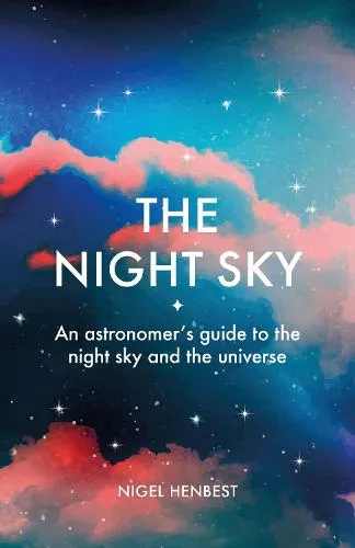 Nigel Henbest The Night Sky