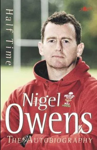 Nigel Owens Half Time - The Autobiography (Paperback)