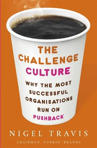Nigel Travis The Challenge Culture