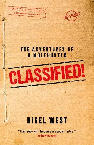 Nigel West Classified!