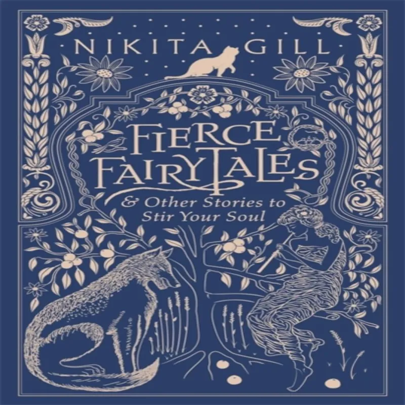 Nikita Gill Fierce Fairytales
