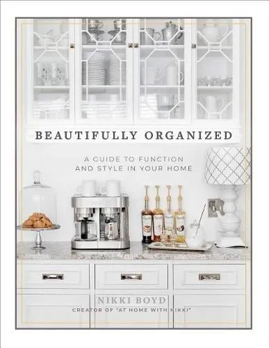 Nikki Boyd Beautifully Organized