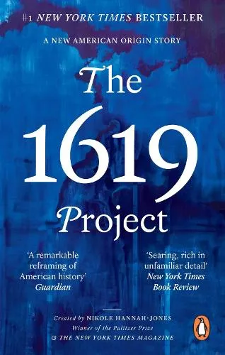 Nikole Hannah-Jones The 1619 Project