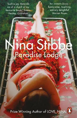 Nina Stibbe Paradise Lodge