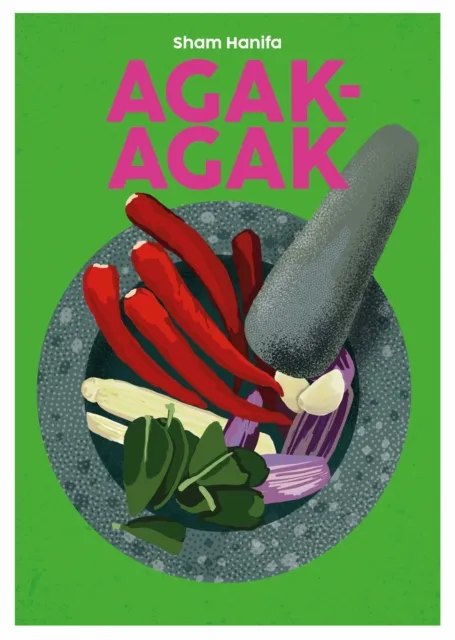 Nine Bean Rows Books Agak-Agak : Multicultural Malaysian Food Volume 11