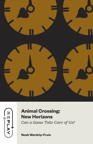 Noah Wardrip-Fruin Animal Crossing: New Horizons