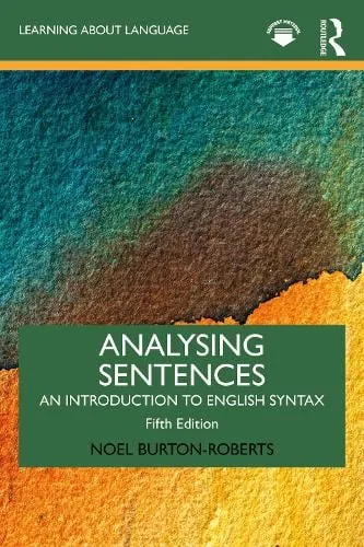 Noel Burton-Roberts Analysing Sentences
