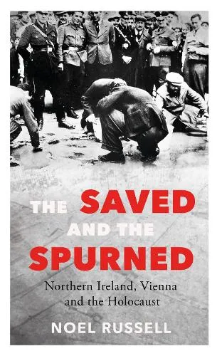 Noel Russell The Saved and the Spurned