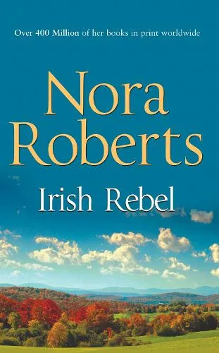 Nora Roberts Irish Rebel
