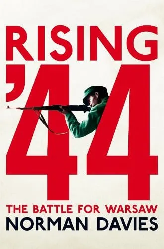 Norman Davies Rising '44