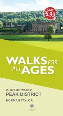 Norman Taylor Walks for All Ages Peak District