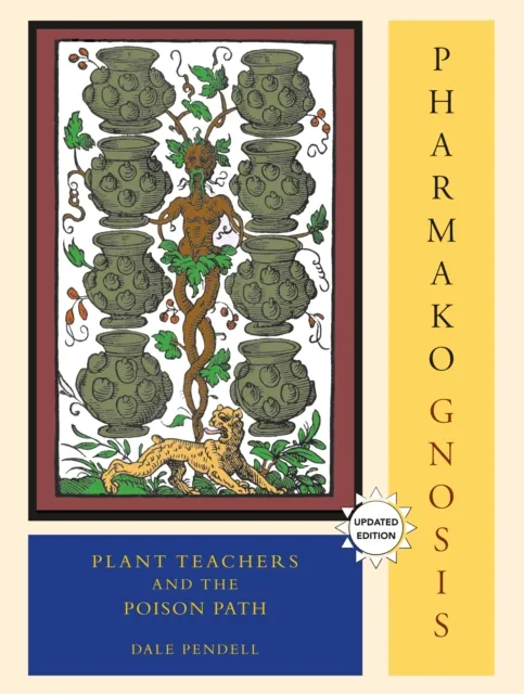 North Atlantic Books,U.S. Pharmako/gnosis, Revised And Updated : Plant Teachers And The Poison Path