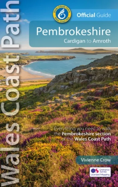 Northern Eye Books Pembrokeshire: Cardigan To Amroth : Official Guide - Wales Coast Path