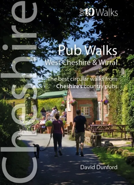 Northern Eye Books Pubs Walks Cheshire & Wirral (Top 10) : The Circular Walks From Cheshire'S Country Pubs
