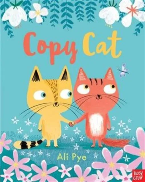 Nosy Crow Ltd Copy Cat