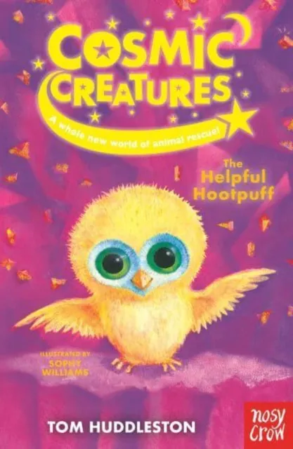 Nosy Crow Ltd Cosmic Creatures: The Helpful Hootpuff
