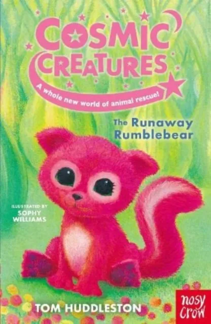 Nosy Crow Ltd Cosmic Creatures: The Runaway Rumblebear