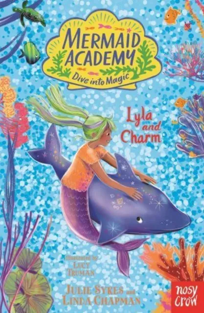 Julie Sykes Mermaid Academy: Lyla & Charm Paperback Book Multicolor