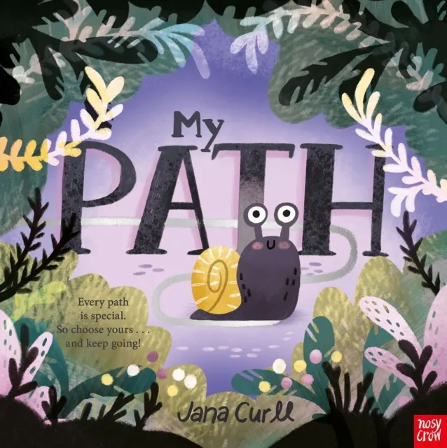 Nosy Crow Ltd My Path