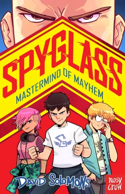 Nosy Crow Ltd Spyglass: Mastermind Of Mayhem