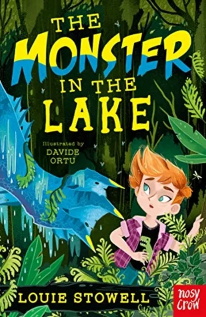 Louie Stowell The Monster in the Lake