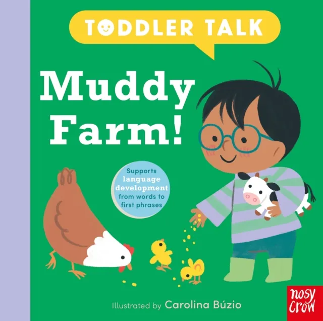 Nosy Crow Ltd Toddler Talk: Muddy Farm!