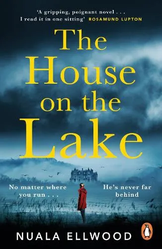 Nuala Ellwood The House on the Lake