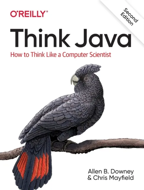 O'Reilly Media Think Java : How To Think Like A Computer Scientist