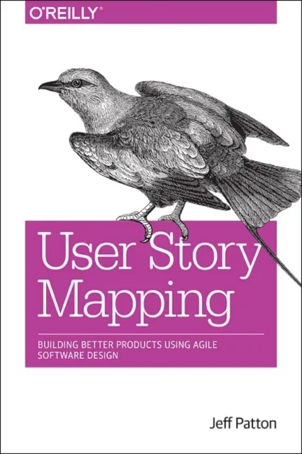 O'Reilly Media User Story Mapping