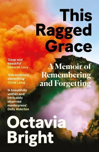 Octavia Bright This Ragged Grace