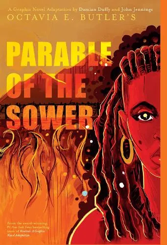 Octavia Butler Parable of the Sower: A Graphic Novel Adaptation