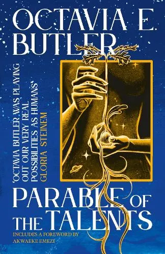 Octavia E. Butler Parable of the Talents