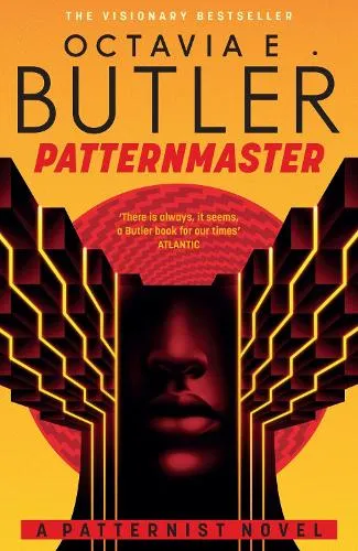 Octavia E. Butler Patternmaster