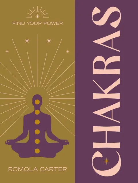Octopus Publishing Group Find Your Power: Chakra