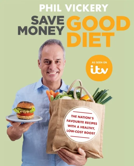 Octopus Publishing Group Save Money Good Diet : The Nation'S Favourite Recipes With A Healthy, Low-Cost Boost