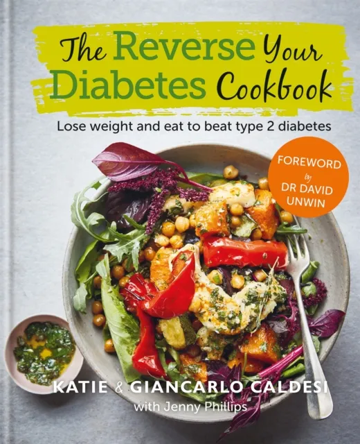Katie Caldesi The Reverse Your Diabetes Cookbook