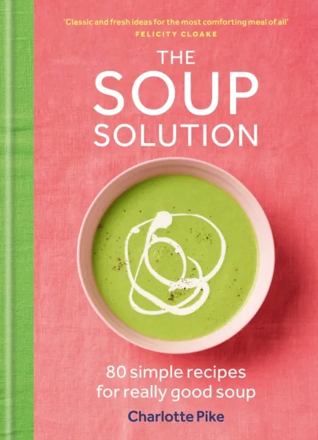 Octopus Publishing Group The Soup Solution