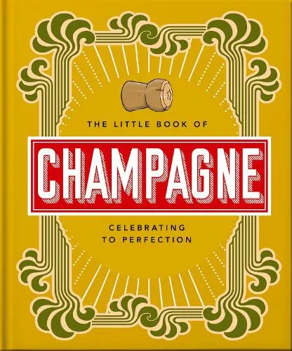 OH The Little Book of Champagne