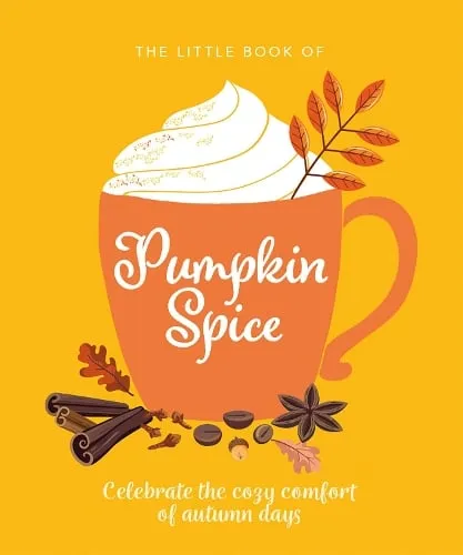 OH The Little Book of Pumpkin Spice