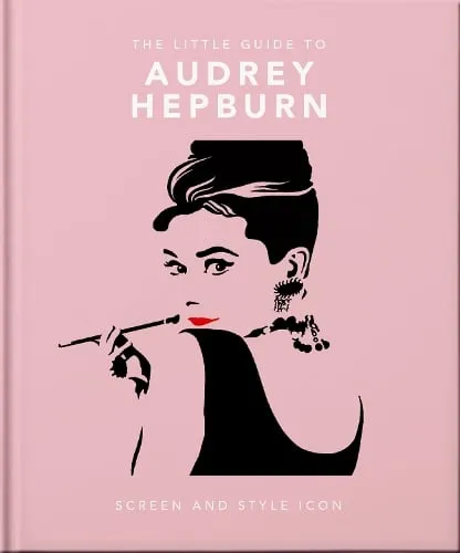 OH The Little Guide to Audrey Hepburn