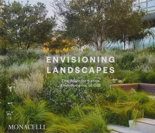Ojb Landscape Architecture Envisioning Landscapes