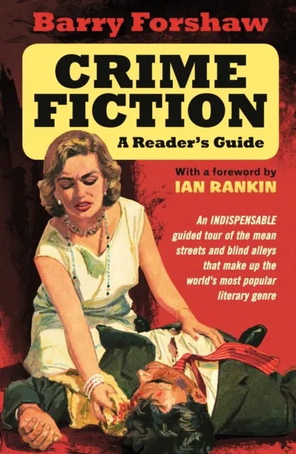Oldcastle Books Ltd Crime Fiction: A Reader'S Guide