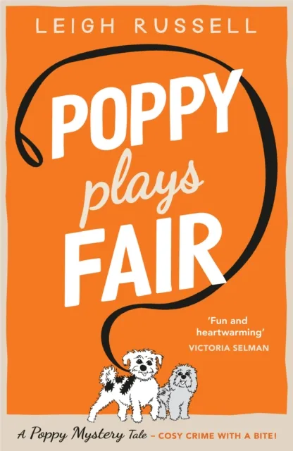 Leigh Russell Poppy Plays Fair