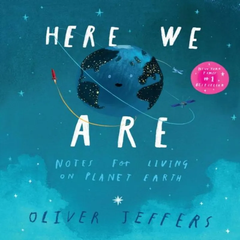 Oliver Jeffers Here We Are