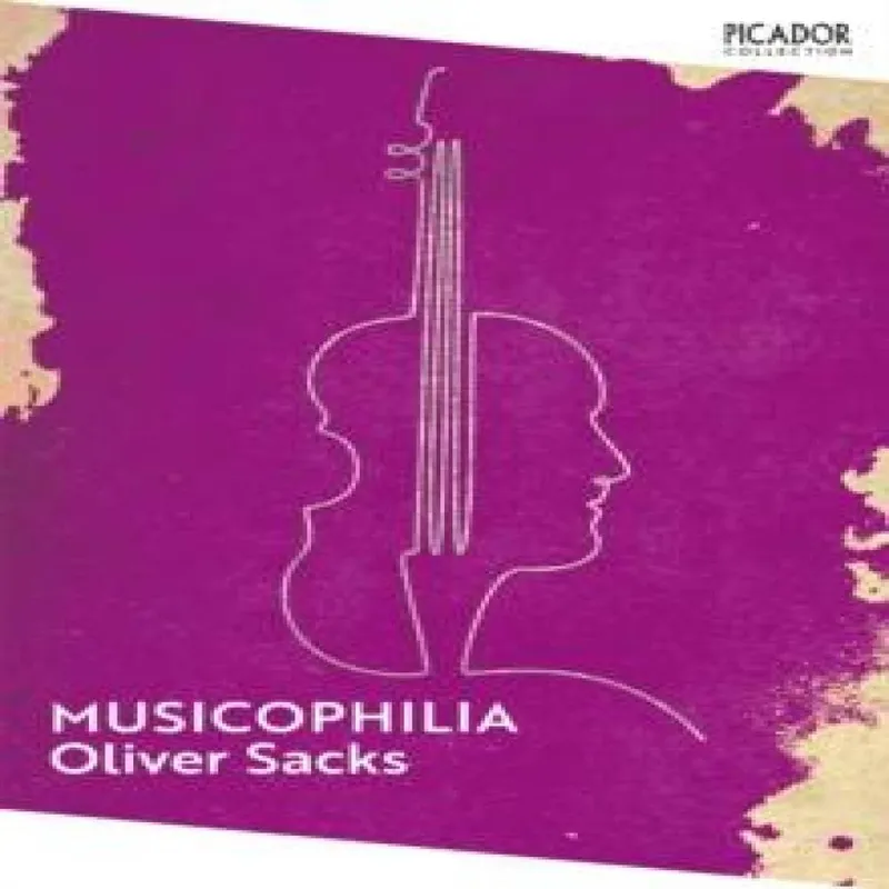 Oliver Sacks Musicophilia