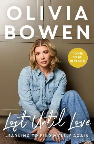 Olivia Bowen Lost Until Love
