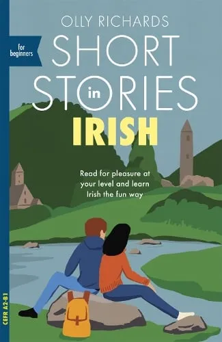 Olly Richards Short Stories in Irish for Beginners