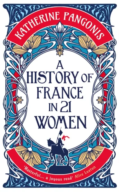 Oneworld Publications A History Of France In 21 Women